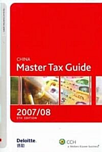 China Master Tax Guide 2007/ 08 (Paperback)