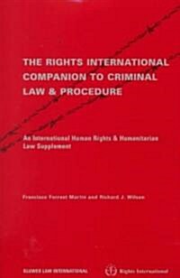 The Rights Inernational Companion to Criminal Law (Paperback)