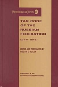 Tax Code of the Russian Federation (Hardcover)