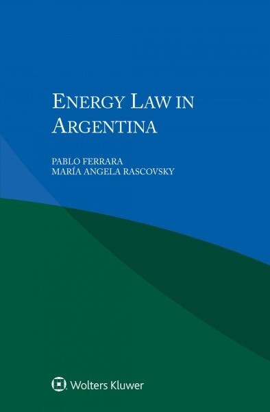 Energy Law in Argentina (Paperback, Abridged)