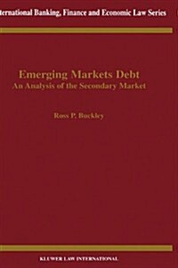 Emerging Markets Debt: An Analysis of the Secondary Market (Hardcover)