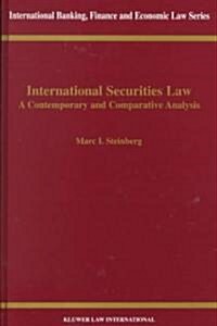 International Securities Law, Contemporary & Comparative Analysis (Hardcover)