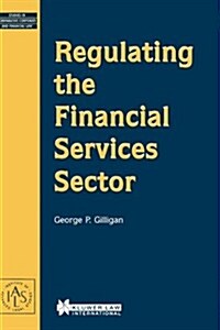 Regulating the Financial Services Sector (Hardcover)