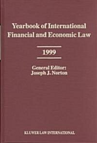 Yearbook of International Financial and Economic Law 1999 (Hardcover, 1999)