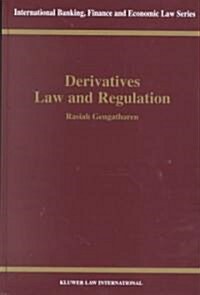 Derivatives Law & Regulation (Hardcover)