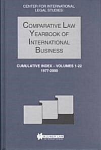 The Comparative Law Yearbook of International Business Cumulative Index Volumes 1-22, 1977-2000 (Hardcover)