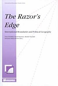 The Razors Edge: International Boundries and Political Geography (Hardcover)