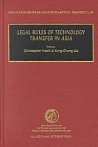 Legal Rules of Technology Transfer in Asia (Hardcover)