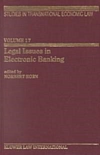 Legal Issues in Electronic Banking (Hardcover)