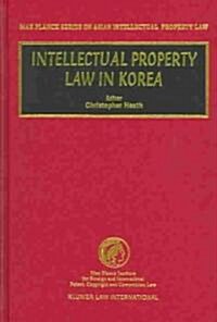 Intellectual Property Law in Korea (Hardcover)