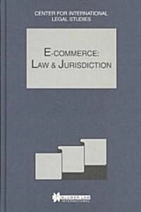 E-Commerce: Law and Jurisdiction: The Comparative Law Yearbook of International Business (Hardcover)