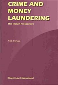 Crime and Money Laundering: The Indian Perspective (Hardcover)