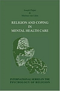 Religion And Coping in Mental Health Care (Paperback)