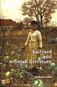 Kailyard and Scottish Literature (Paperback)