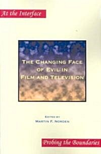 The Changing Face of Evil in Film and Television (Paperback)