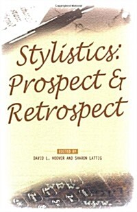 Stylistics: Prospect & Retrospect (Paperback)