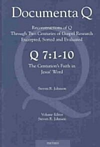 Q7: 1-10. the Centurions Faith in Jesus Word (Paperback)