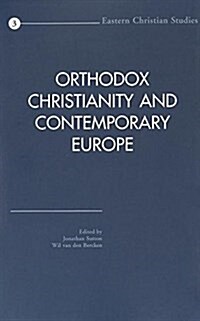 Orthodox Christianity and Contemporary Europe (Paperback)