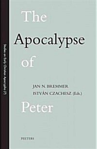 The Apocalypse of Peter (Paperback)