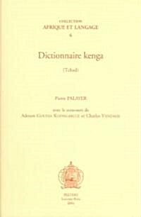 Dictionnaire Kenga (Tchad) (Paperback)