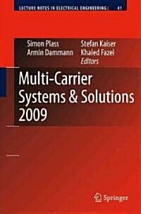Multi-Carrier Systems & Solutions 2009: Proceedings from the 7th International Workshop on Multi-Carrier Systems & Solutions, May 2009, Herrsching, Ge (Hardcover, 2009)