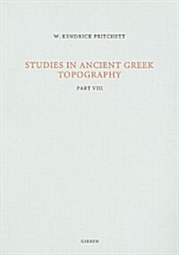 Studies in Ancient Greek Topography: Part VIII (Paperback)