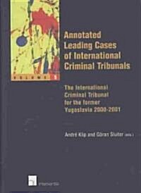 Annotated Leading Cases of International Criminal Tribunals - Volume 05: The International Criminal Tribunal for the Former Yugoslavia 2000-2001 (Paperback)