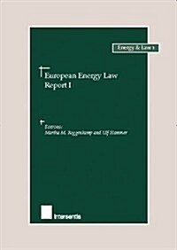 European Energy Law Report I (Paperback)
