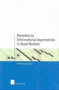 Remedies to Informational Asymmetries in Stock Markets (Paperback)
