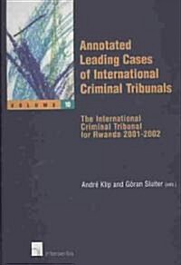 Annotated Leading Cases of International Criminal Tribunals - Volume 10: The International Criminal Tribunal for Rwanda 2001-2002 Volume 10 (Paperback)