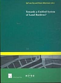 Towards a Unified System of Land Burdens?: Volume 59 (Paperback)