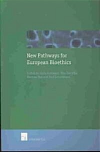 New Pathways for European Bioethics (Paperback)