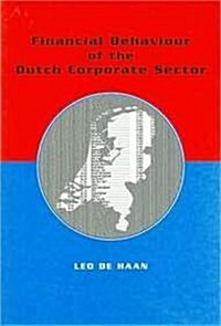 Financial Behaviour of the Dutch Corporate Sector (Paperback)