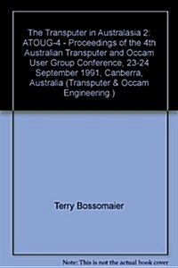 Transputer in Australasia 2, the (Atoug-4 (Paperback)