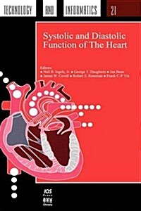 Cardiac Systolic and Diastolic Function: Proceedings of the 11th International Conference of the Cardiovascular Dynamics Society, San Francisco, Calif (Hardcover)