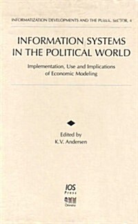 Informatization Systems in the Political World (Hardcover)