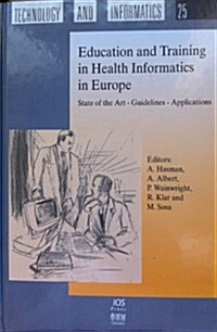 Education and Training in Health Informatics in Europe (Hardcover)