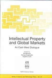 Intellectual Property and Global Markets (Paperback)