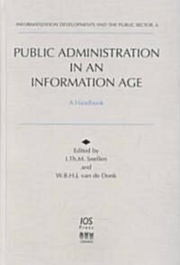 Public Administration in an Information Age (Hardcover)