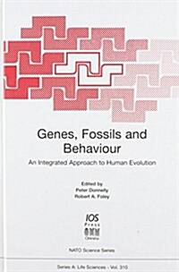 Genes, Fossils, and Behaviour (Hardcover)
