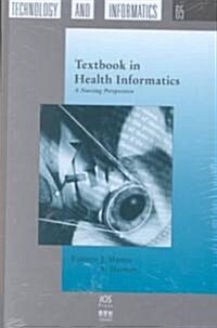 Textbook in Health Informatics (Hardcover)