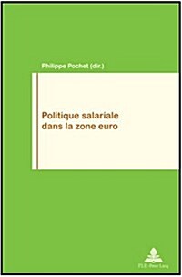 Politique Salariale Dans LA Zone Euro (Paperback)