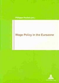 Wage Policy in the Eurozone (Paperback)