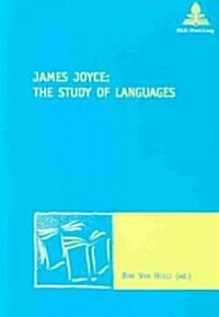 James Joyce: The Study of Languages: The Study of Languages (Paperback)