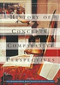 History of Concepts: Comparative Perspectives (Paperback)