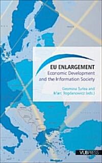 EU Enlargement: Economic Development and the Information Society (Paperback)