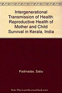 Intergenerational Transmission of Health (Paperback)