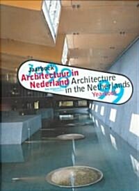 Architecture in the Netherlands: Yearbook 1998-1999 (Paperback)