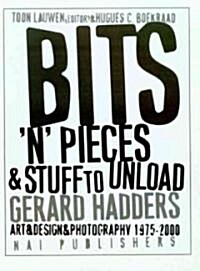 Bits N Pieces of Gerard Hadders (Paperback)