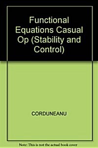 Functional Equations With Casual Operators (Hardcover)